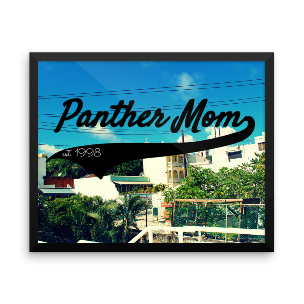 Panther Mom meets Old San Juan Framed Poster